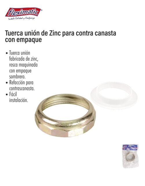 Tuerca unión de zinc para contra canasta con empaque
