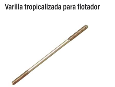 Varilla tropicalizada para flotador